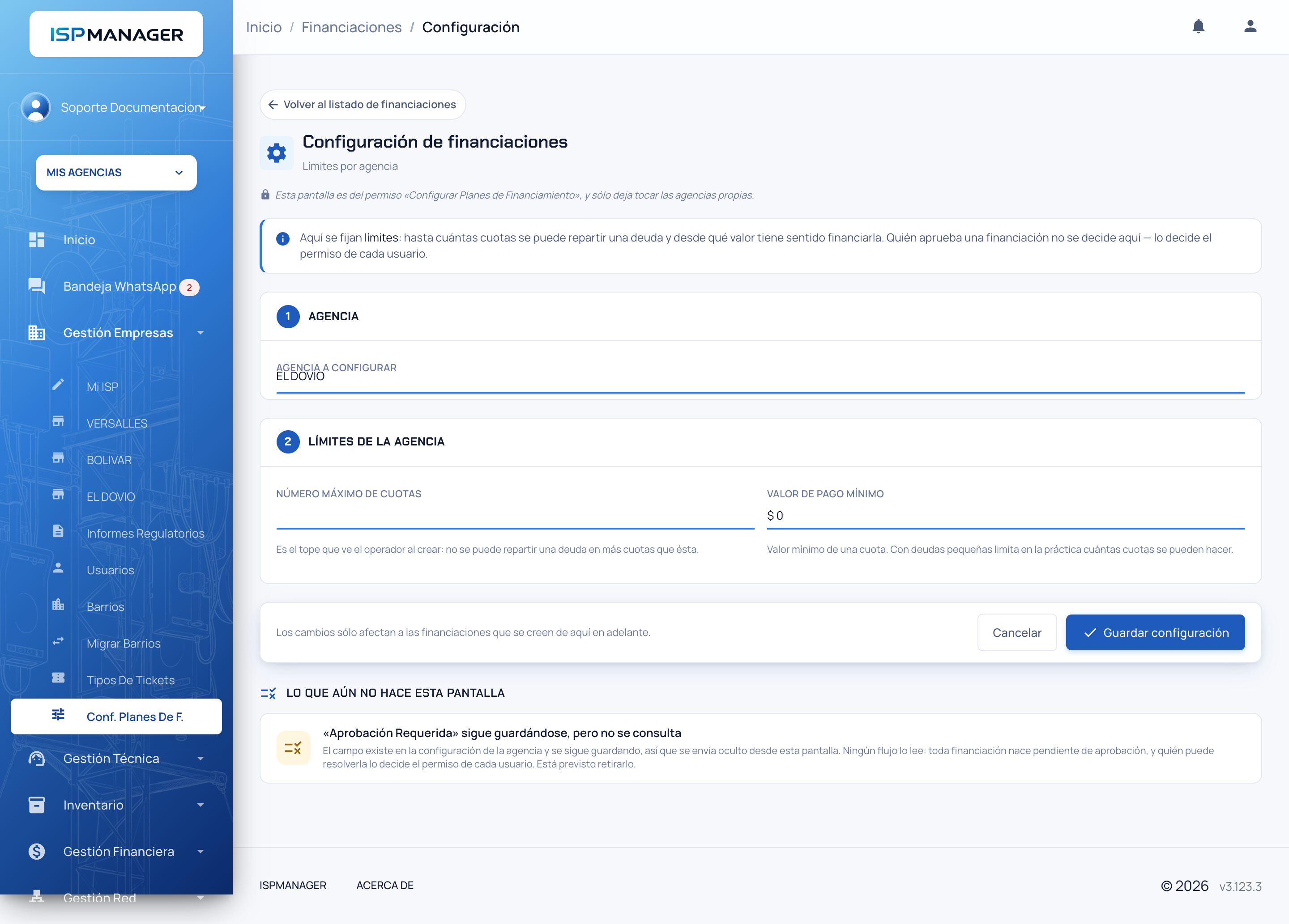Configuración de financiaciones con la agencia EL DOVIO elegida y los límites de cuotas y pago mínimo